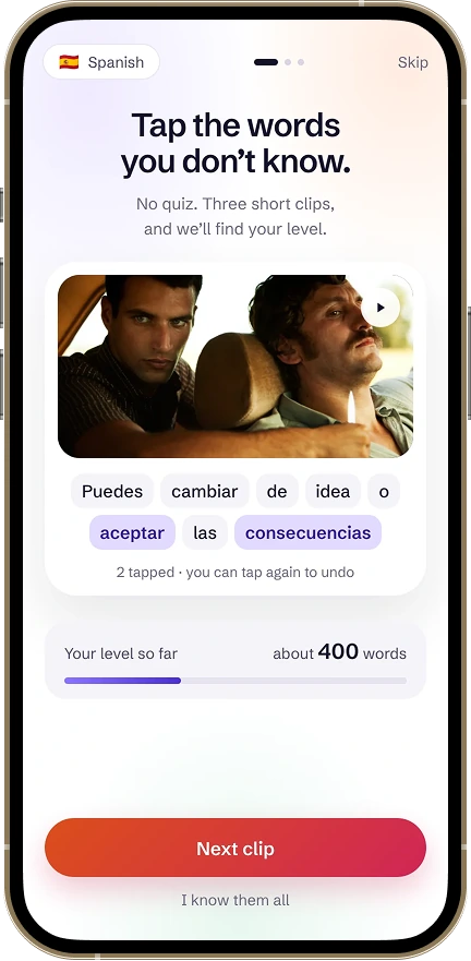 Placement screen: tap the words you don't know in a short clip